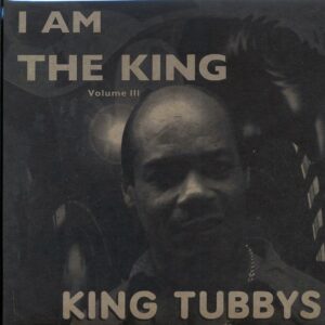 King Tubby - I Am The King Volume 3 (Sprint)