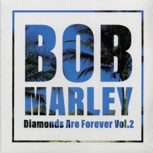 Bob Marley - Diamonds Are Forever Volume 2 (Let Them Eat Vinyl) (2xLP)