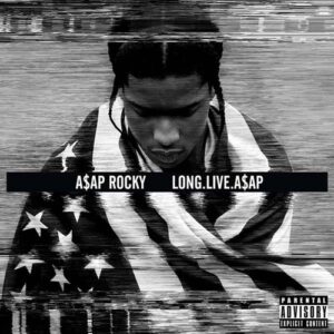 A$Ap Rocky  - Long.live.a$ap