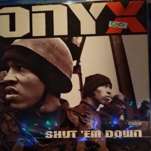 ONYX - Shut em down