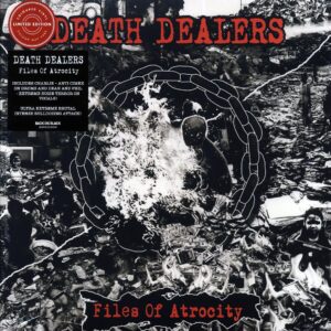 Death Dealers - Files Of Atrocity