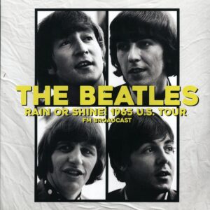 The Beatles - Rain Or Shine!