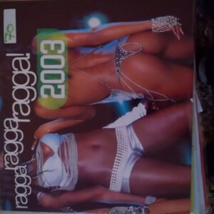 Ragga Ragga - 2003