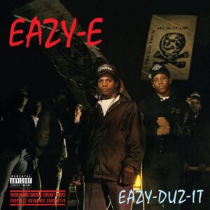 Easy E - Eazy Duz It