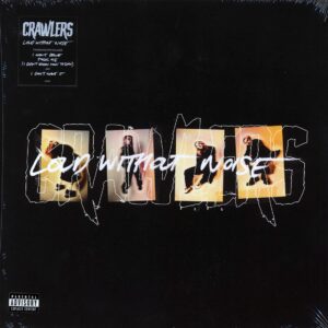 Crawlers - Loud Without Noise