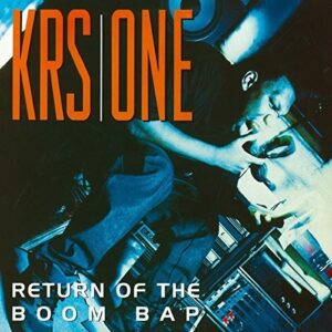 KRS 1 - Return Of The Boom Bap