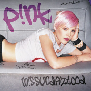 PINK - M!ssundaztood