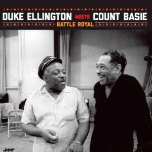ELLINGTON,DUKE / BASIE,COUNT - Battle royal